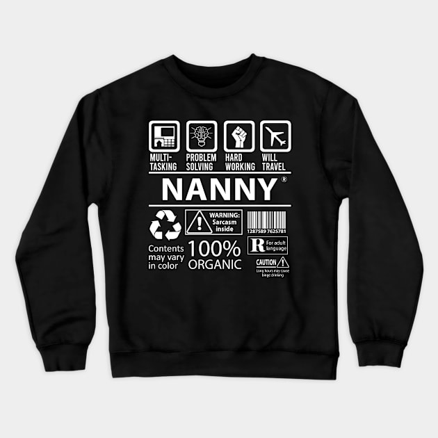 Nanny T Shirt - MultiTasking Certified Job Gift Item Tee Crewneck Sweatshirt by Aquastal